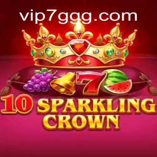 Exploring 10SparklingCrown: The Ultimate Gaming Experience